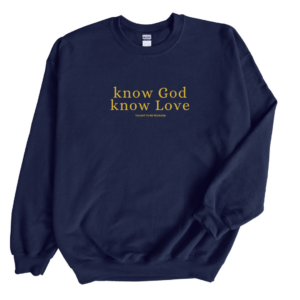 Know God know love
